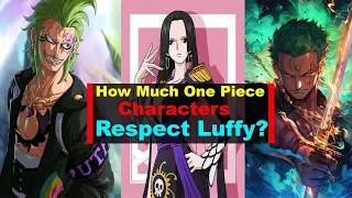 How Much One Piece Characters Respect Luffy? | English Commentory #anime #onepiece