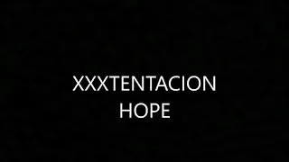 Hope  ✖️✖️✖️TENTACION (lyrics/letra)