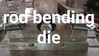 rod bending die.