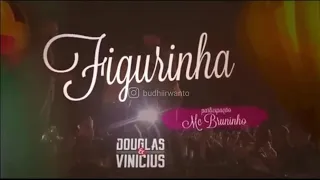 Lagu Viral TikTok || Figurinha - Douglas e Vinicius Ft. MC Bruninho ( Terjemahan Indonesia )