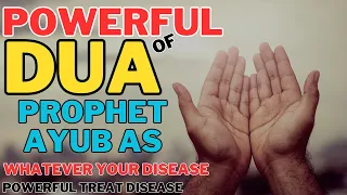 POWERFUL OF DUA Prophet Ayub AS | IT IS POWERFUL TO CLEAN YOUR DISEASE UNTIL THE ROOTS