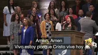 Because He Lives (Amen) - Spanish