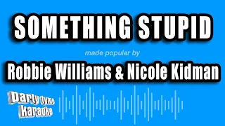 Robbie Williams & Nicole Kidman - Something Stupid (Karaoke Version)