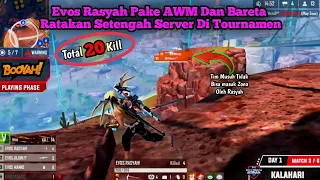 Evos Rasyah Rasyid Turnamen Pake AWM Dan Bareta