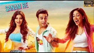 SANAM RE || Full Movie 2016 (HD) || Hindi Bollywood | Yami Gautam , Pulkit Samrat, Urvashi Rautela