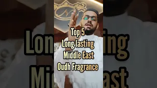 Top 5 Long Lasting Middle Eastern Oudh Fragrance  #fragrance #ytshorts #short