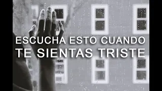 ¿TE SIENTES TRISTE? LIBÉRATE | CUANDO SIENTAS TRISTEZA | LLORA SI NECESITAS LLORAR | ❤ EASY ZEN