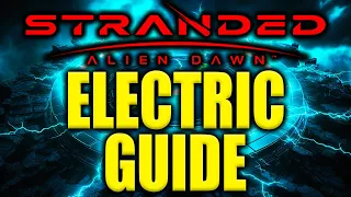 The Only Stranded: Alien Dawn Electricity Guide you NEED!