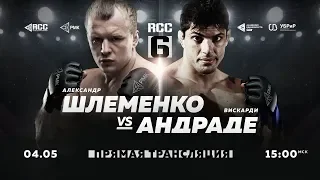 May, 4 | RCC6: Russian Cagefighting Championship | Shlemenko vs Andrade | Frolov vs Billstein