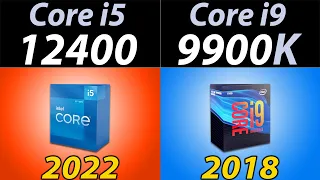 i5-12400 vs. i9-9900K | How Much Performance Difference?