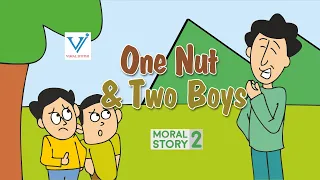 ONE NUT AND TWO BOYS | Moral Story for Children 2 | English | VIMAL JYOTHI PUBLICATIONS