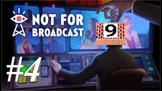 LOCKDOWN | Let's play: Not For Broadcast - #4