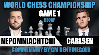 2021 World Chess Championship Game 1: Ian Nepomniachtchi vs Magnus Carlsen RECAP