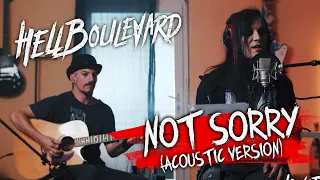 HELL BOULEVARD - Not Sorry (Acoustic Version)