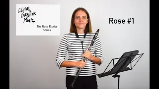 32 Rose Etude No.1 for clarinet  -  The Rose Etudes Series by Claire Grellier