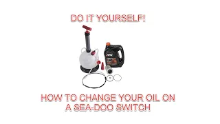 How To Change Oil On A BRP Sea-Doo Switch