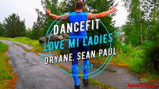 Love me - Oryane, Sean Paul@DanceFit