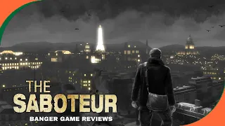 Banger Game Reviews - The Saboteur