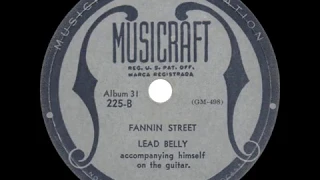 Lead Belly - Fannin Street - 1939