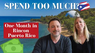 Cost of Living Rincon 🌴 Puerto Rico 🇵🇷 as Digital Nomads 💻