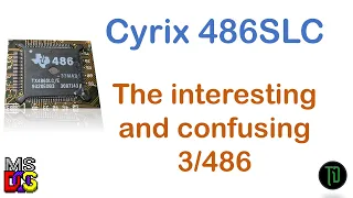 Cyrix 486SLC - Checking out an interesting and confusing CPU family from 1993