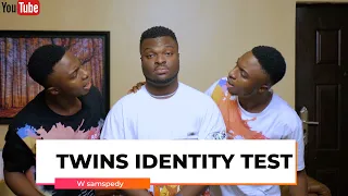 TWINS IDENTITY TEST WITH SAMSPEDY  | CAN HE TELL IDENTICAL TWIN BROTHERS APART?!