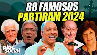 88 FAMOSOS E PERSONALIDADES QUE PARTIRAM EM 2024 ¶ ATORES, CANTORES E MAIS (VIDEO ATUALIZADO)