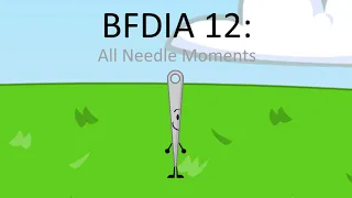 BFDIA 12: All Needle Moments