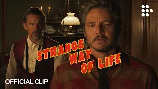 STRANGE WAY OF LIFE | Official Clip | Now Streaming