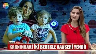 Karnındaki iki bebekle kanseri yendi!