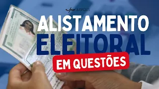 ALISTAMENTO ELEITORAL - QUESTÕES ATUAIS | TSE UNIFICADO 2024 |