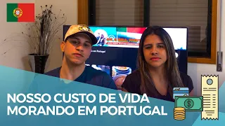 Nosso CUSTO DE VIDA em PORTUGAL | Gastos mensais para um casal