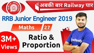 RRB JE 2019 | Maths by Sahil Sir | Ratio & Proportion (अनुपात एवं समानुपात)