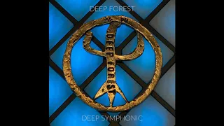 Deep Forest Symphonic version
