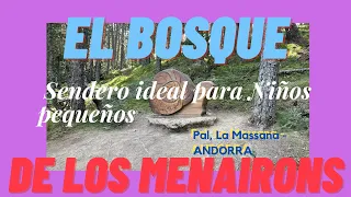 Descubre los secretos del sendero del Bosque de los Menairons en Andorra