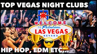 5 BEST Night Clubs in VEGAS, EDM, HIP HOP, Top 40 etc. 😎