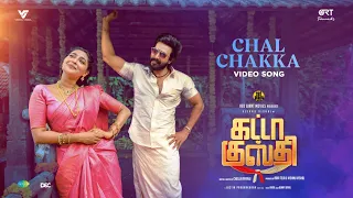 Chal Chakka - Video Song | Gatta Kusthi | Vishnu Vishal | Aishwarya Lekshmi | Justin Prabhakaran