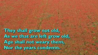 They Shall Grow Not Old [with lyrics]