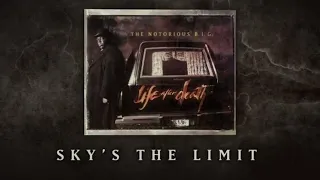 Notorious B I G   Sky s The Limit Instrumental Extended 1 Hour