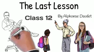 the last lesson class 12 - flamingo chapter 1 in hindi  detailed summary