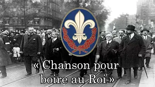 Chanson pour boire au roi - Chant de l'Action Française