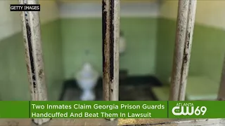 Lawsuit Says Georgia Prison Guards Beat 2 Handcuffed Inmates