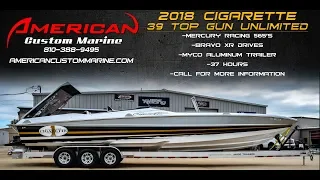 ACM- SOLD 2018 Cigarette 39 Top Gun Unlimited