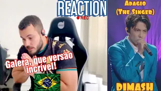 REACTION Dimash Qudaibergen - Adagio | The Singer | What an incredible version!😮👏 | REACT | 🇧🇷#89