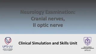 Part 2 of 12. Neurology Examination: Cranial Nerves, Optic nerve