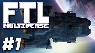 Once More into the MULTIVERSE!! - FTL: Big Chonker (Part 1)