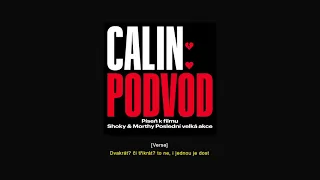 Calin – Podvod (Píseň k filmu Shoky & Morthy: Poslední velká akce) [Text]