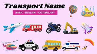 Transport Name - Vehicle Name - Types of Vehicles in English - Learn Transport Names and Pictures