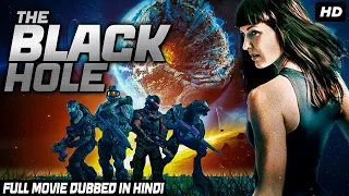 THE BLACK HOLE - Hollywood Movie Hindi Dubbed | Hollywood Movies In Hindi Dubbed Full Action HD