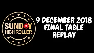 High Roller Club: $2,100 Sunday HR 9 December 2018 with Isildur1/omaha4rollz/NL_Profit